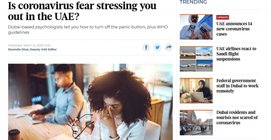 COVID19 Fear in the UAE – Psychologist, Kim Henderson, explains how to stay calm and safe – Gulf News Article
